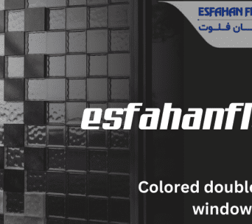 افزایش محبوبیت دو جداره ها-پنجره دو جداره رنگی