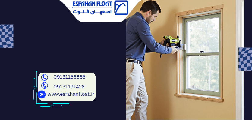 نصب دقیق فریم - نصب پنجره با فریم جدید