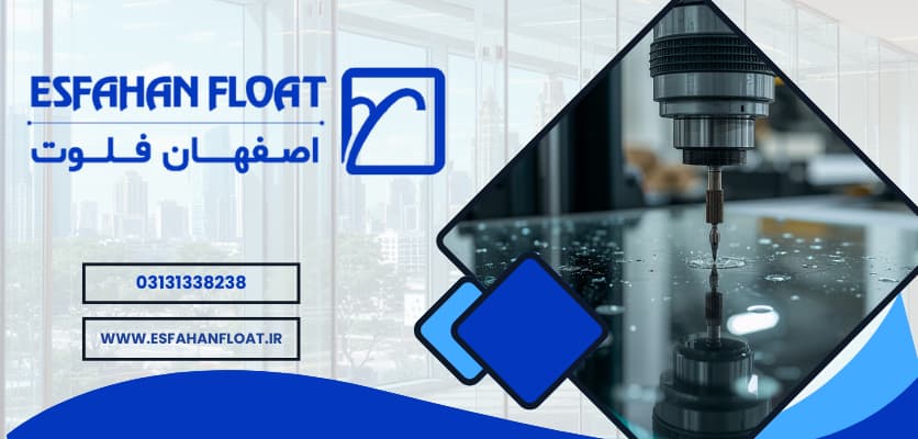 ایجاد برش - سوراخکاری شیشه